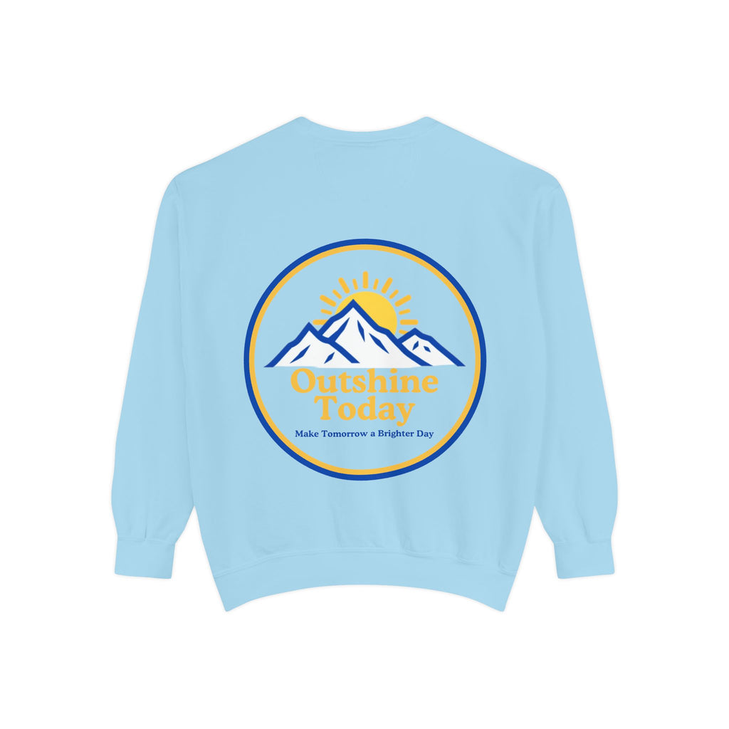 Outshine Today Signature Sweatshirt