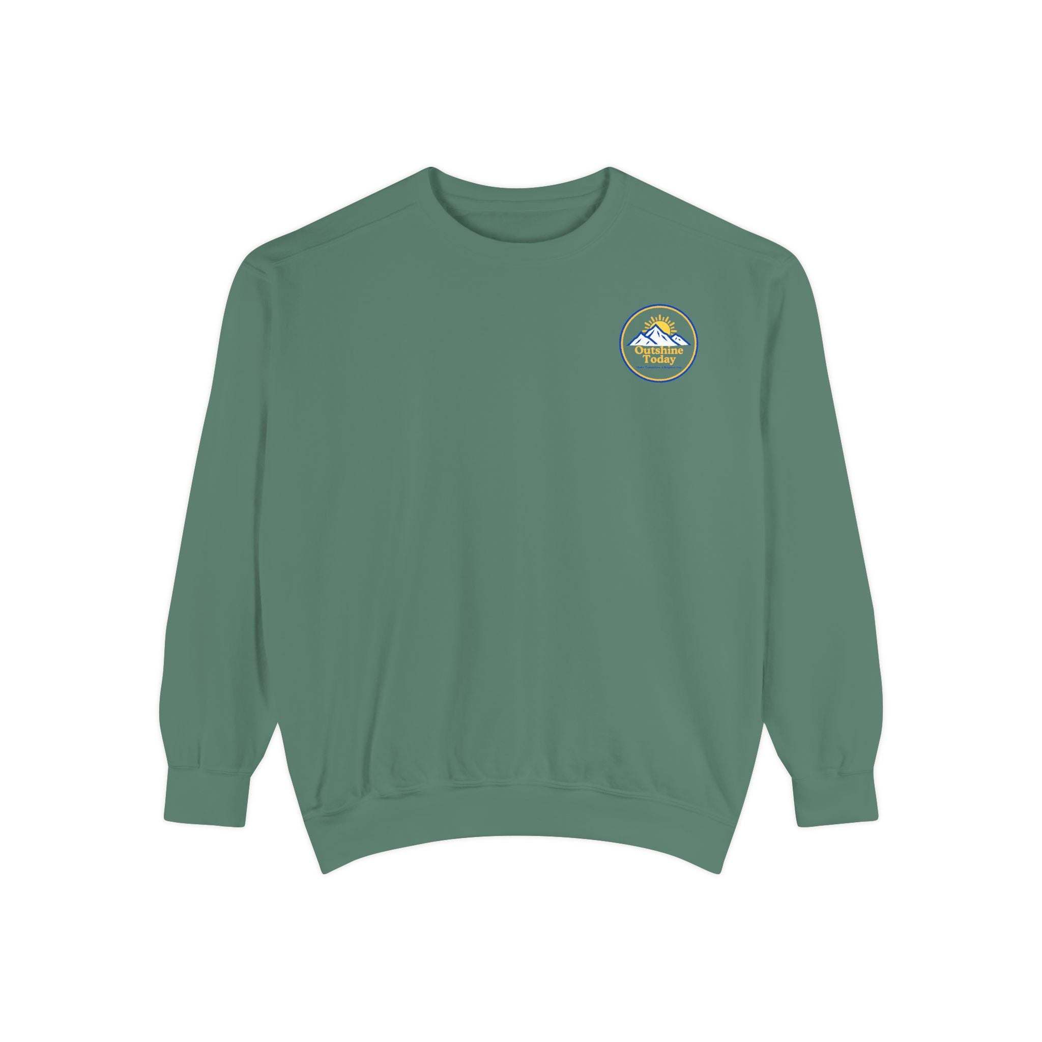 Outshine Today Signature Sweatshirt