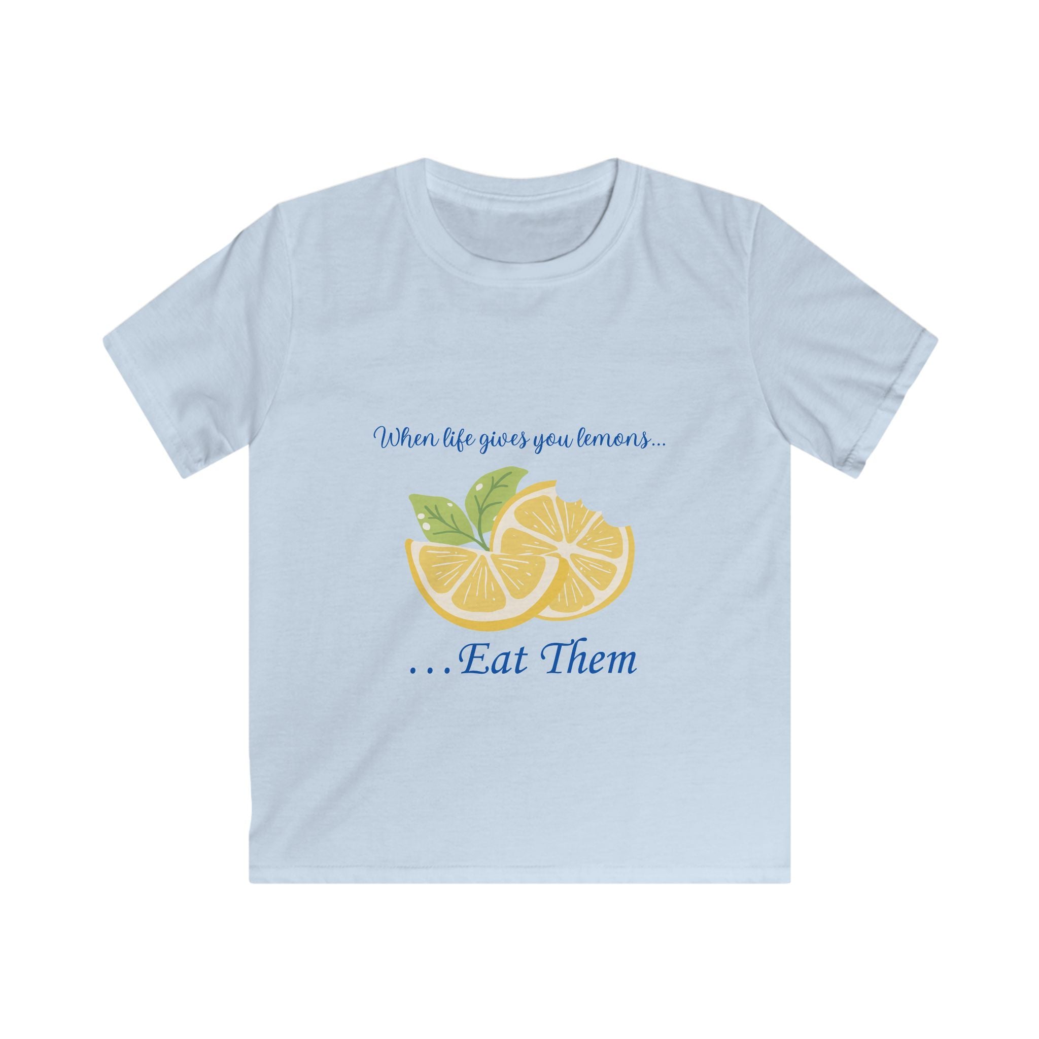 Kids Tee — "When Life Gives You Lemons... Eat Them" Lemon Graphic