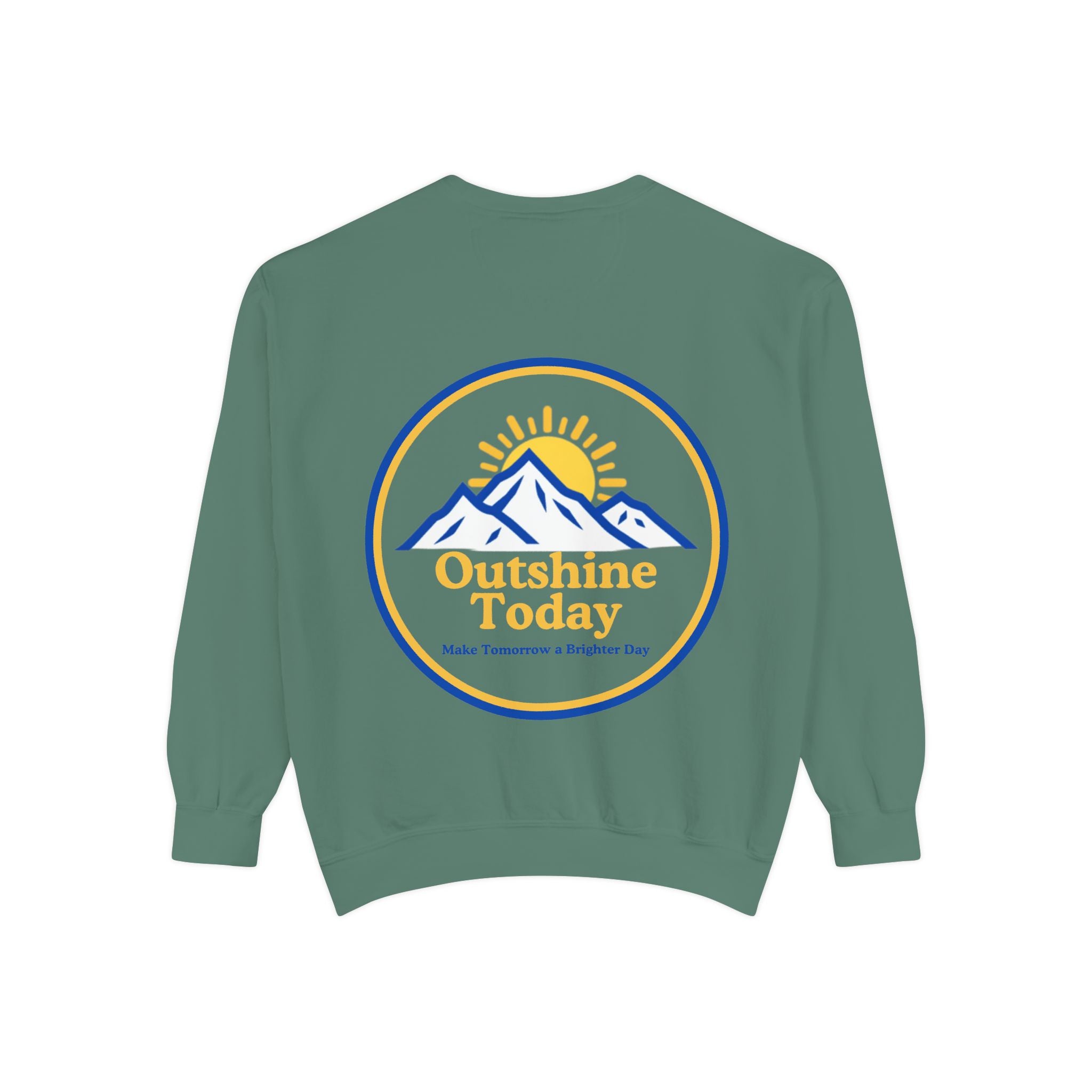 Outshine Today Signature Sweatshirt
